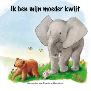 Boek ik ben mijn moeder kwijt